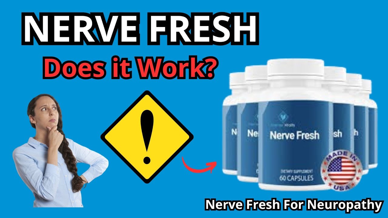 Is Nerve Fresh Legit? Reviews and Complaints About This Nerve Support Supplement