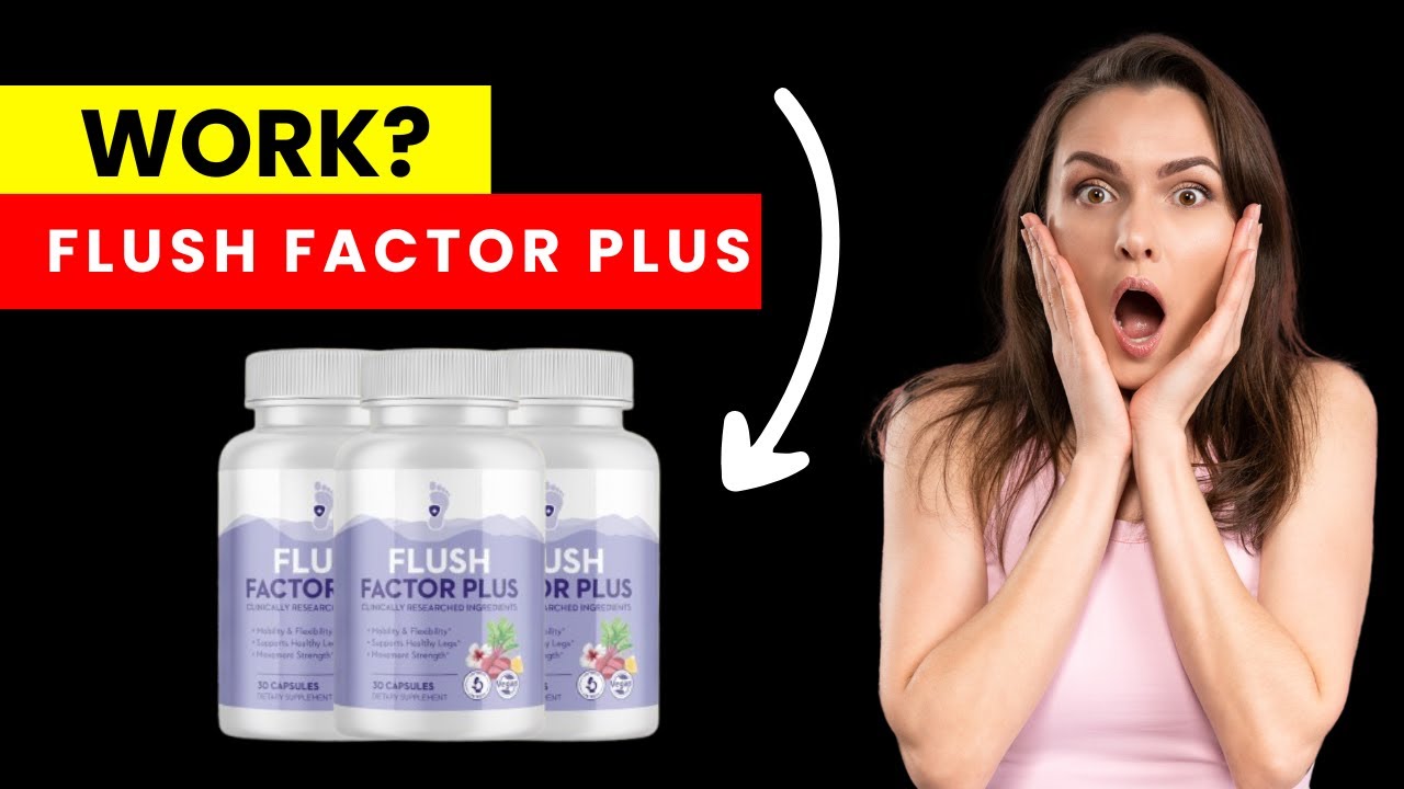 Flush Factor Plus Review: Natural Solution for Swollen Feet and Leg Discomfort