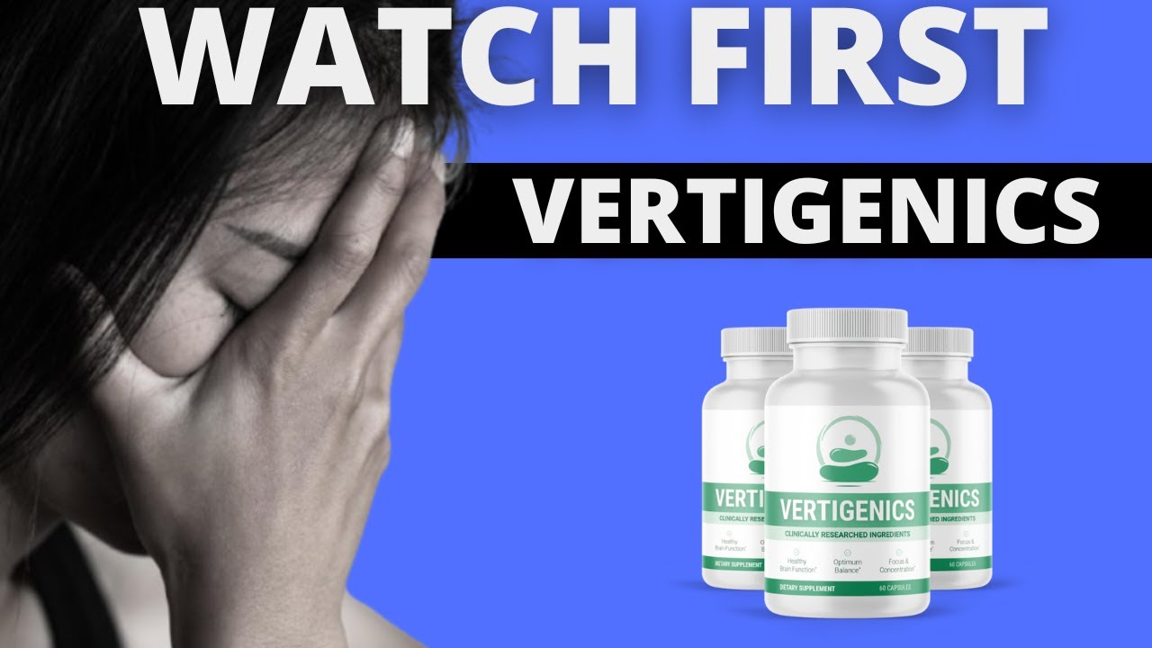 Vertigenics Supplement for Balance and Vertigo Relief: Ingredients & Benefits